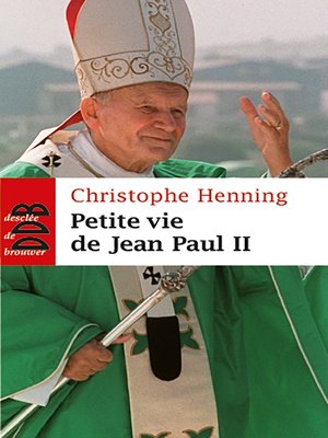 cover image of Petite vie de Jean-Paul II